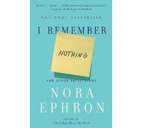 Nora Ephron I Remember Nothing (Tascabile)