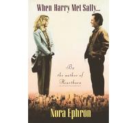 Nora Ephron When Harry Met Sally. . . (Tascabile)