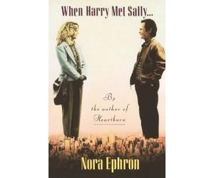 Nora Ephron When Harry Met Sally. . . (Tascabile)
