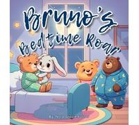 Nora Foster Bruno's Bedtime Roar (Copertina rigida)