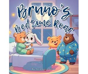 Nora Foster Bruno's Bedtime Roar (Copertina rigida)