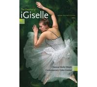 Nora Foster Stovel The Creation of iGiselle (Tascabile)