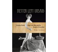 Nora Gilbert Better Left Unsaid (Copertina rigida) Cultural Lives of Law