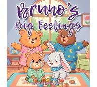 Nora Gracie Foster Bruno's Big Feelings (Copertina rigida)