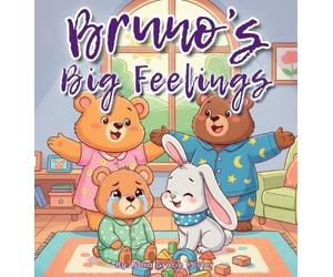 Nora Gracie Foster Bruno's Big Feelings (Copertina rigida)