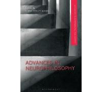 Nora Heinzelmann Advances in Neurophilosophy (Tascabile)