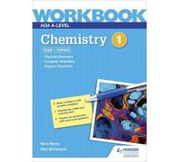 Nora Henry Alyn G. McFarland AQA A-level Chemistry Workbook 1 (Tascabile)