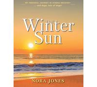 Nora Jones The Winter Sun (Tascabile)