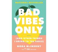 Nora McInerny Bad Vibes Only (Tascabile)