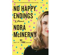 Nora McInerny No Happy Endings (Tascabile)
