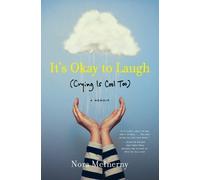 Nora McInerny Purmort It's Okay to Laugh (Tascabile)