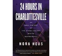 Nora Neus 24 Hours in Charlottesville (Tascabile)