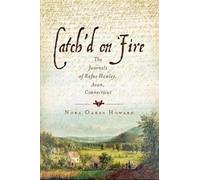 Nora Oakes Howard Catch'D on Fire (Tascabile)