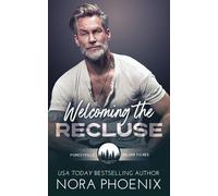 Nora Phoenix Welcoming the Recluse (Tascabile)