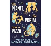 Nora Raleigh Baskin Wendy M The Planet, the Portal, and a Pi (Copertina rigida)