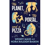 Nora Raleigh Baskin Wendy M The Planet, the Portal, and a Pi (Copertina rigida)