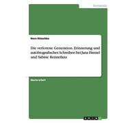 Nora Ritzschke Die verlorene Generation. Erinnerung und autobiografi (Tascabile)