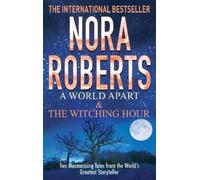 Nora Roberts A World Apart & The Witching Hour (Tascabile)
