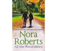 Nora Roberts All The Possibilities (Tascabile) Special Releases