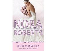 Nora Roberts Bed of Roses (Tascabile) Bride Quartet