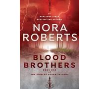 Nora Roberts Blood Brothers (Tascabile) Sign of Seven Trilogy