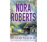 Nora Roberts Blood Magick (Tascabile) Cousins O’Dwyer Trilogy