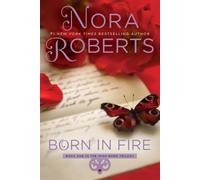 Nora Roberts Born in Fire (Tascabile) Irish Born Trilogy