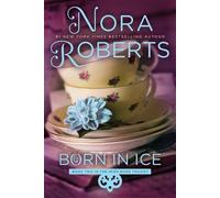 Nora Roberts Born in Ice (Tascabile) Irish Born Trilogy