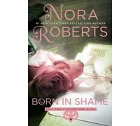 Nora Roberts Born in Shame (Tascabile) Irish Born Trilogy