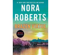 Nora Roberts Brazen Virtue (Tascabile) D.C. Detectives