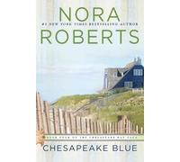 Nora Roberts Chesapeake Blue (Tascabile) Chesapeake Bay Saga