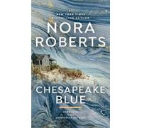 Nora Roberts Chesapeake Blue (Tascabile) Chesapeake Bay Saga