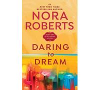 Nora Roberts Daring to Dream (Tascabile) Dream Trilogy