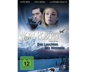 Nora Roberts - Das Leuchten des Himmels