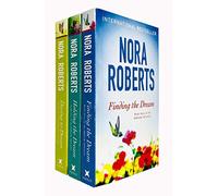 Nora Roberts Dream Trilogy Collection 3 Books Set (Daring To Dream, Holding The Dream, Finding The Dream)