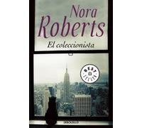 Nora Roberts El coleccionista / The Collector (Tascabile)