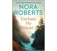 Nora Roberts Enchant My Heart (Tascabile) Donovan Legacy