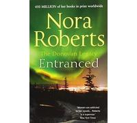 Nora Roberts Entranced (Tascabile) Donovan Legacy