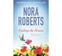 Nora Roberts Finding The Dream (Tascabile) Dream Trilogy