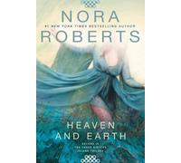 Nora Roberts Heaven and Earth (Tascabile) Three Sisters
