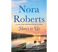 Nora Roberts Here's to Us (Tascabile)