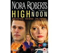 Nora Roberts - High Noon [DVD] [Edizione: Regno Unito]