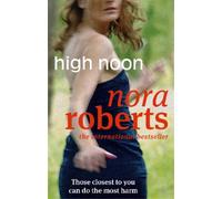 Nora Roberts High Noon (Tascabile)