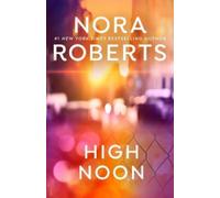 Nora Roberts High Noon (Tascabile)