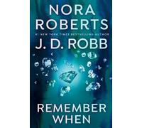 Nora Roberts J. D. Robb Remember When (Tascabile)