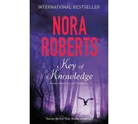 Nora Roberts Key Of Knowledge (Tascabile) Key Trilogy