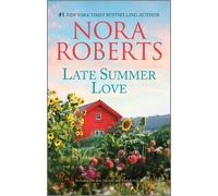 Nora Roberts Late Summer Love (Tascabile)
