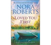 Nora Roberts Loved You First (Tascabile) Stanislaskis