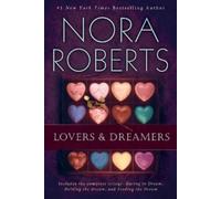 Nora Roberts Lovers and Dreamers 3-in-1 (Tascabile) Dream Trilogy
