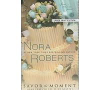 Nora Roberts Savor the Moment (Tascabile)
